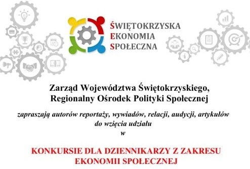 Grafika przedstawia informacje o konkursie dot. ekonomii społecznej skierowanym do dziennikarzy z województwa świętokrzyskiego