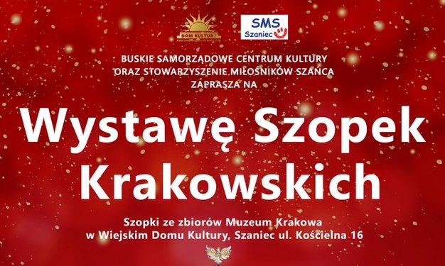 Plakat promujący wystawę Szopek Krakowskich w Szańcu