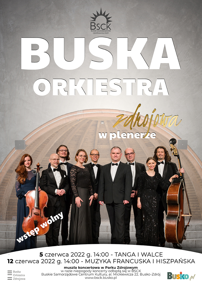 plakat promujący koncert Buskiej Orkiestry Zdrojowej w plenerze