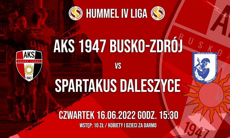 Grafika promująca mecz AKS 1947 Busko-Zdrój - Spartakus Działoszyce