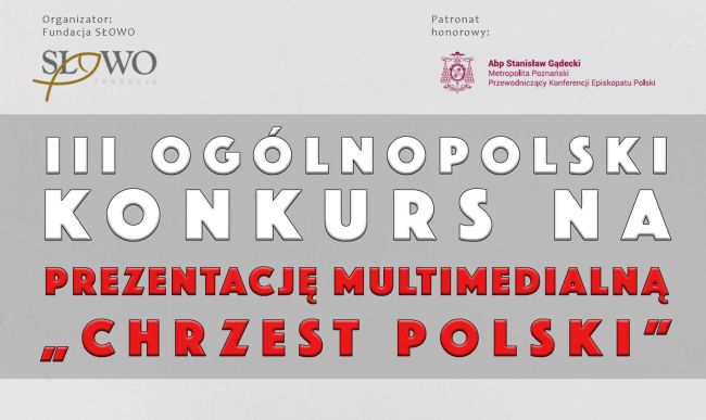 Grafika zapraszająca do udziału w III edycji Ogólnopolskiego Konkursu "Chrzest Polski