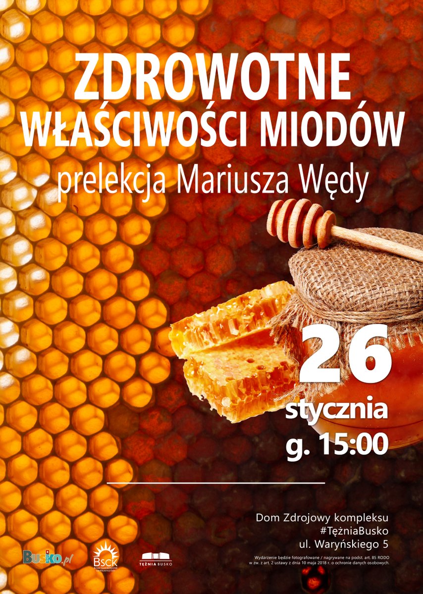 plakat promujący prelekcję na temat miodów, przedstawia plaster miodu, szklany słój i inne atrybuty pszczelarskie