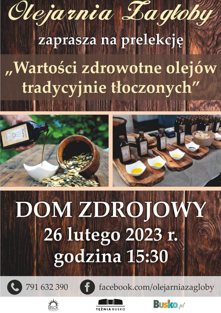 plakat promujący prelekcję o olejach, przedstawia zdjęcia produktów olejarni