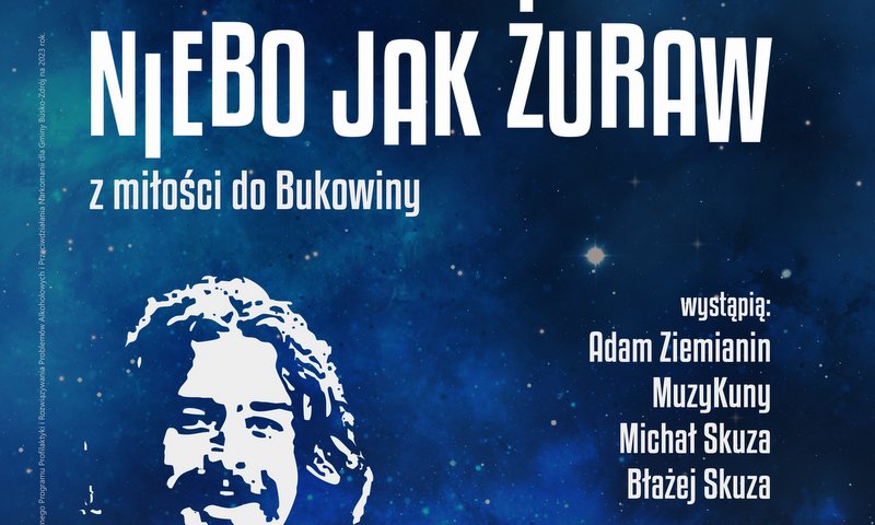 plakat promujący koncert Niebo jak żuraw, gwieździste niebo, księżyc, wizerunek artysty Wojtka Belona