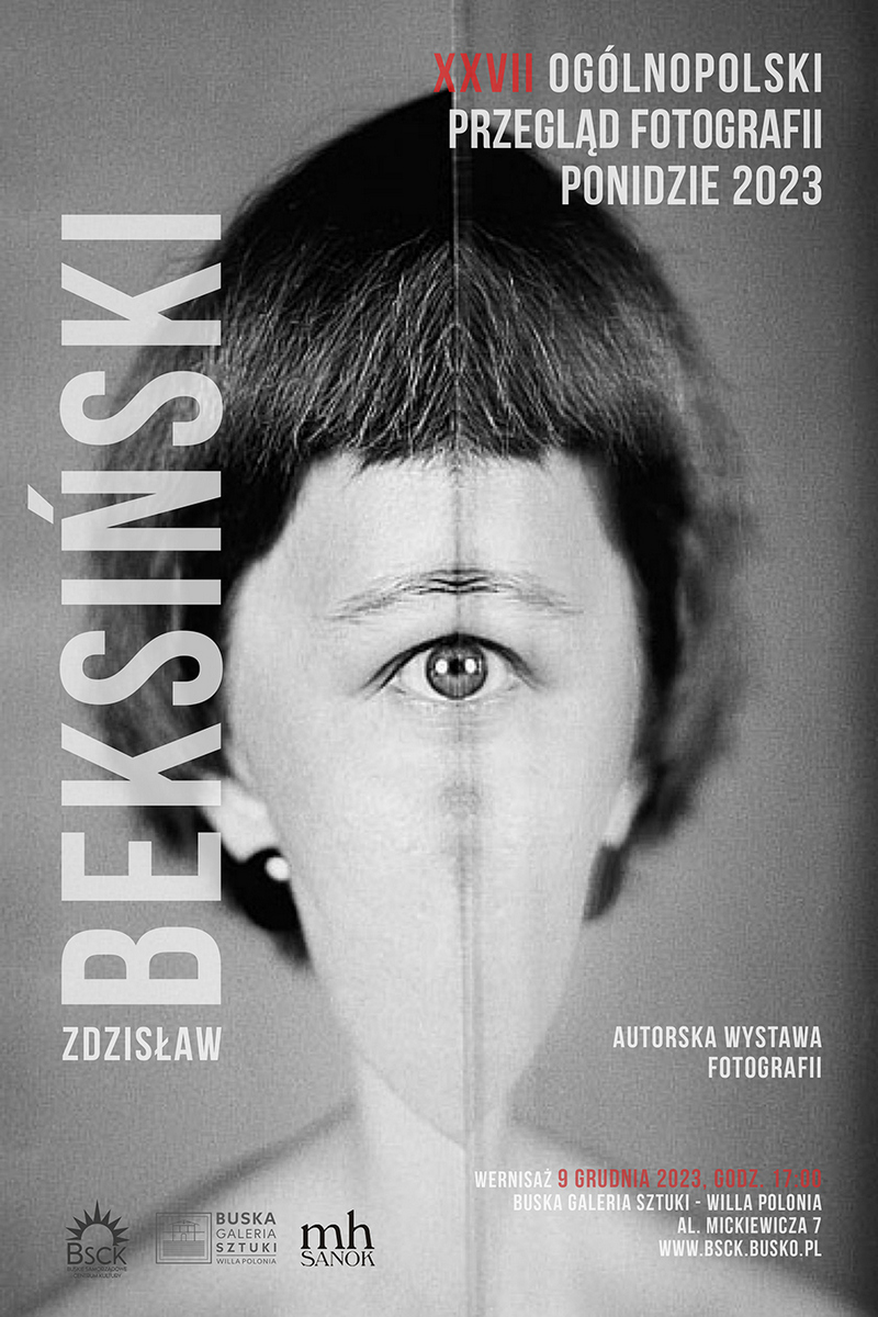 plakat promujący wystawę fotografii Beksińskiego, przedstawia jedno ze zdjęć