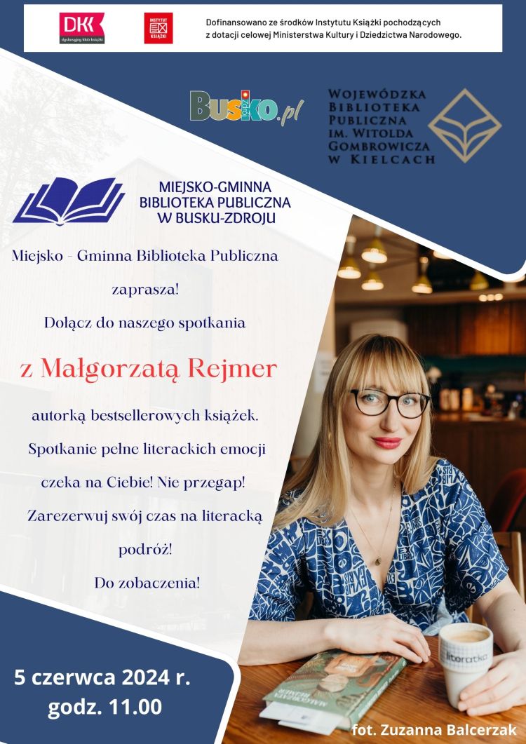 Buska Biblioteka zaprasza na spotkanie z Małgorzatą Rejmer!