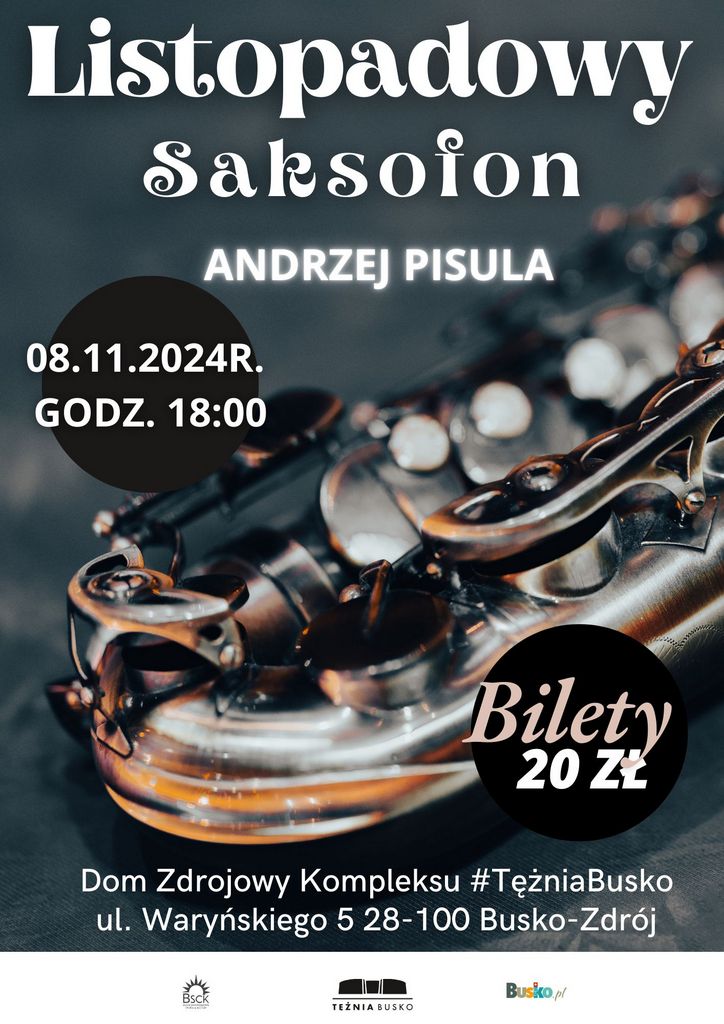 grafika promująca koncert Andrzeja Pisuli, saksofon w tle