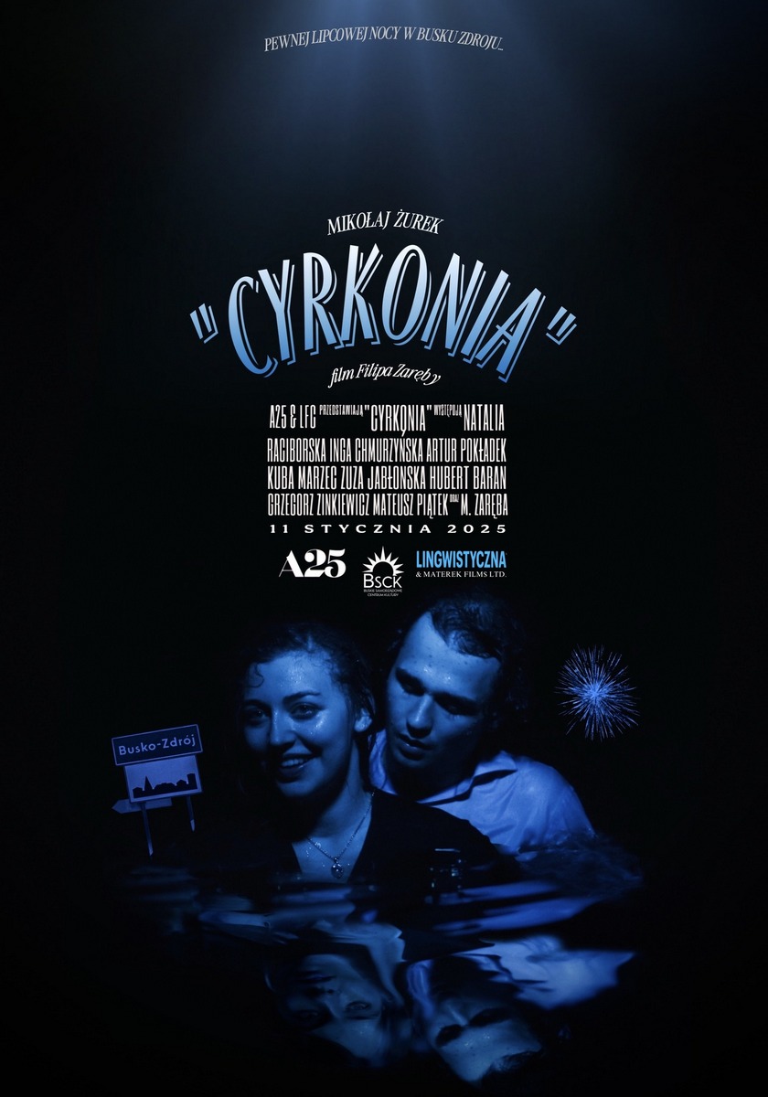 plakat promujący film Cyrkonia, dwoje aktorów, niebieskie światło