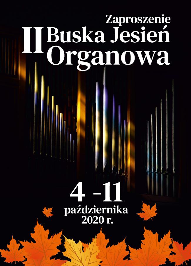 II Buska Jesień Organowa - 4 - 11 października 2020 roku