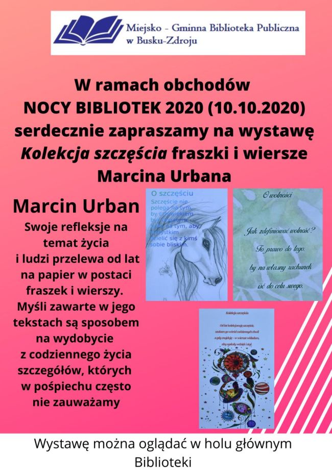 Miejsko – Gminna Biblioteka Publiczna w Busku – Zdroju serdecznie zaprasza do obejrzenia wystawy Marcina Urbana. Opis plakatu w artykule poniżej.