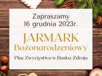 Jarmark Bożonarodzeniowy 2023 Busko-Zdrój świąteczny plac Zwycięstwa rynek