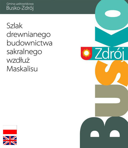 Szlak drewnianego budownictwa sakralnego wzdłuż Maskalisu